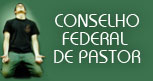 Conselho Federal de Pastor