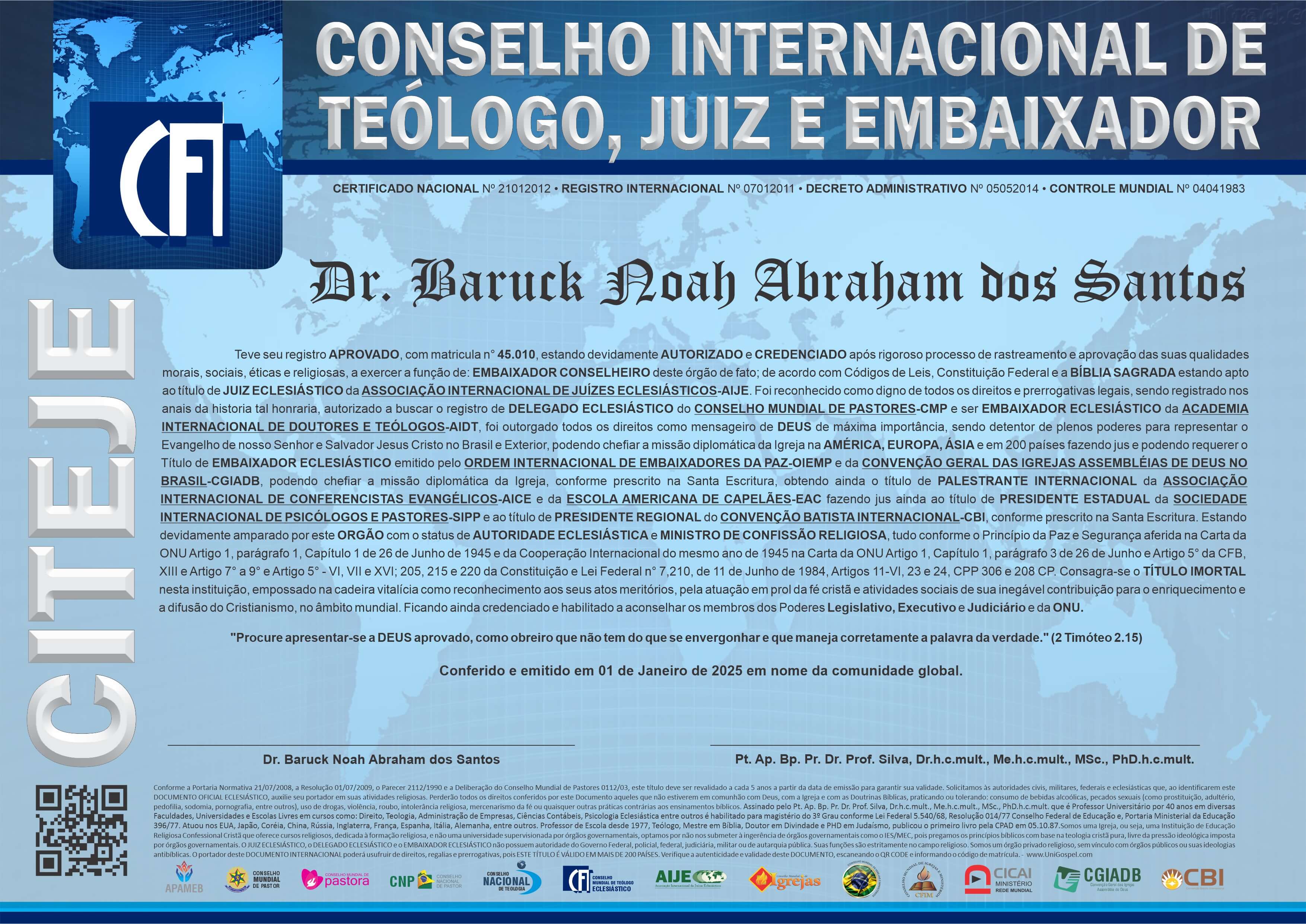 Conselho Internacional de Teólogo, Juiz e Embaixador